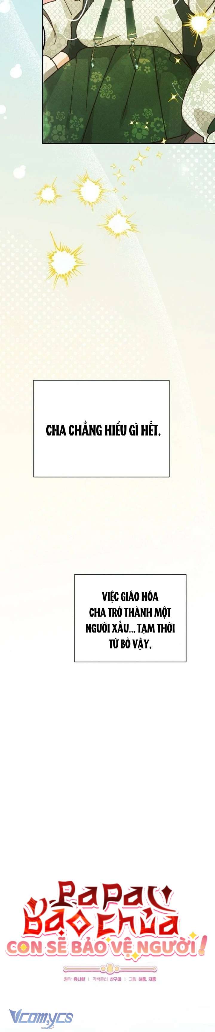 Papa Bạo Chúa, Con Sẽ Bảo Vệ Người! Chap 22 - Trang 2