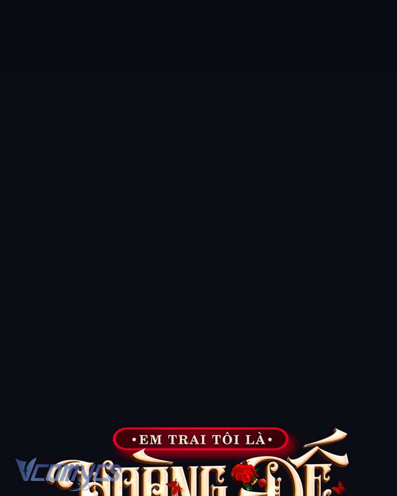 [Sứa Biển] Em Trai Tôi Là Hoàng Đế Ngang Ngược Chap 69 - Trang 2
