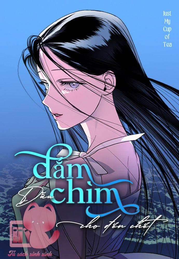 Dẫu Đắm Chìm Cho Đến Chết Chap 3 - Trang 3