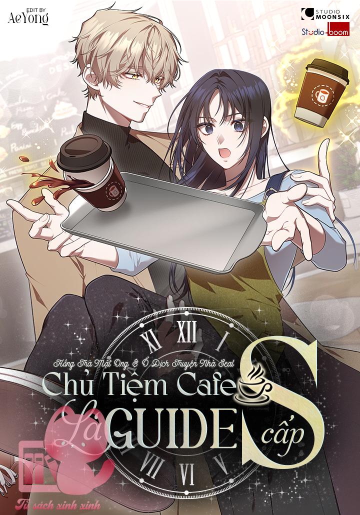Chủ Tiệm Cà Phê Là Guide Cấp S Chap 2 - Trang 3