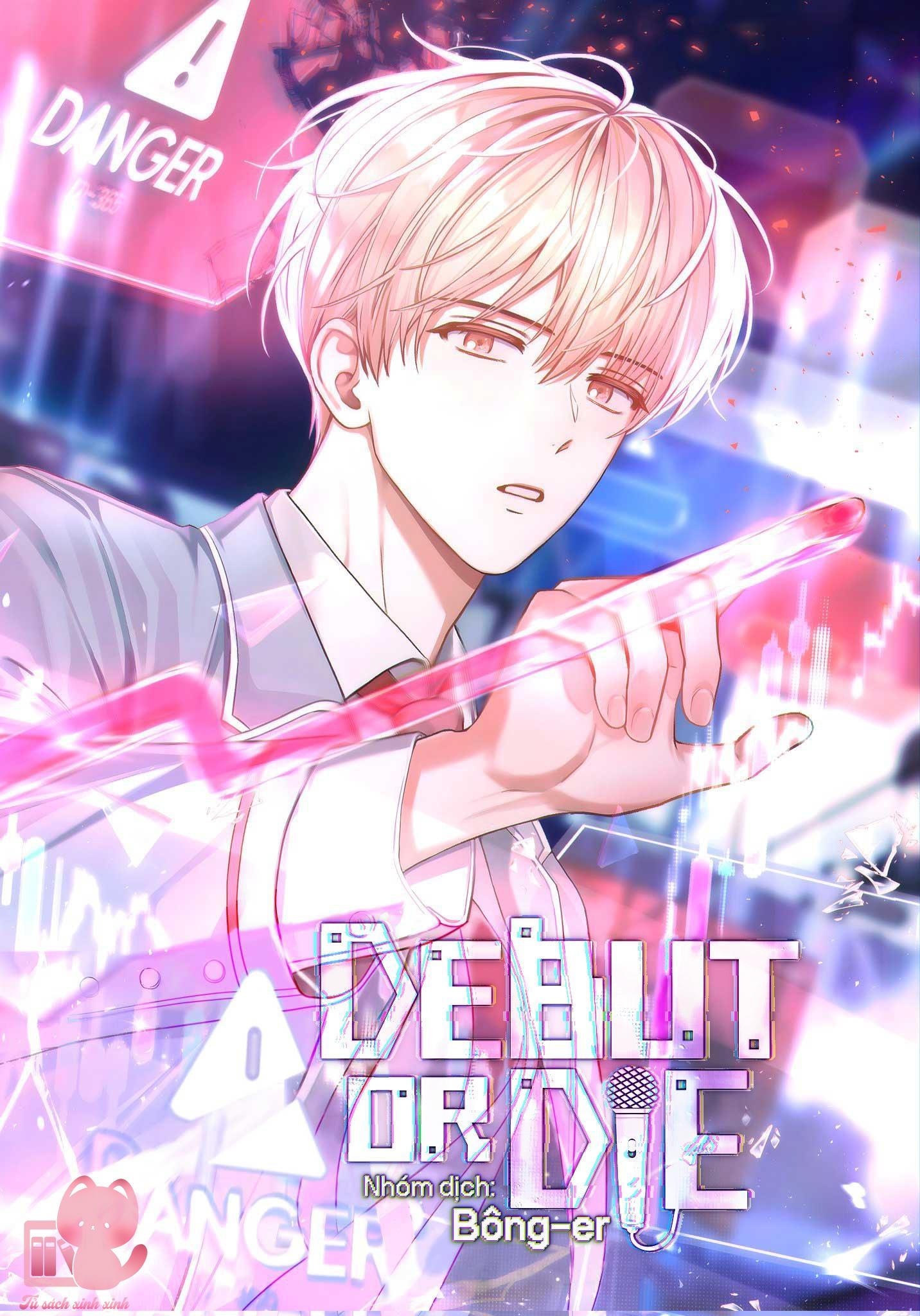 Debut Or Die Chapter 4 - Trang 4