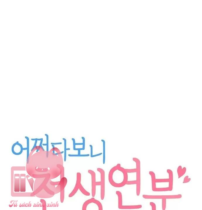 Lớ Ngớ Vớ Phải Tình Yêu Chap 64 - Next Chapter 64.1