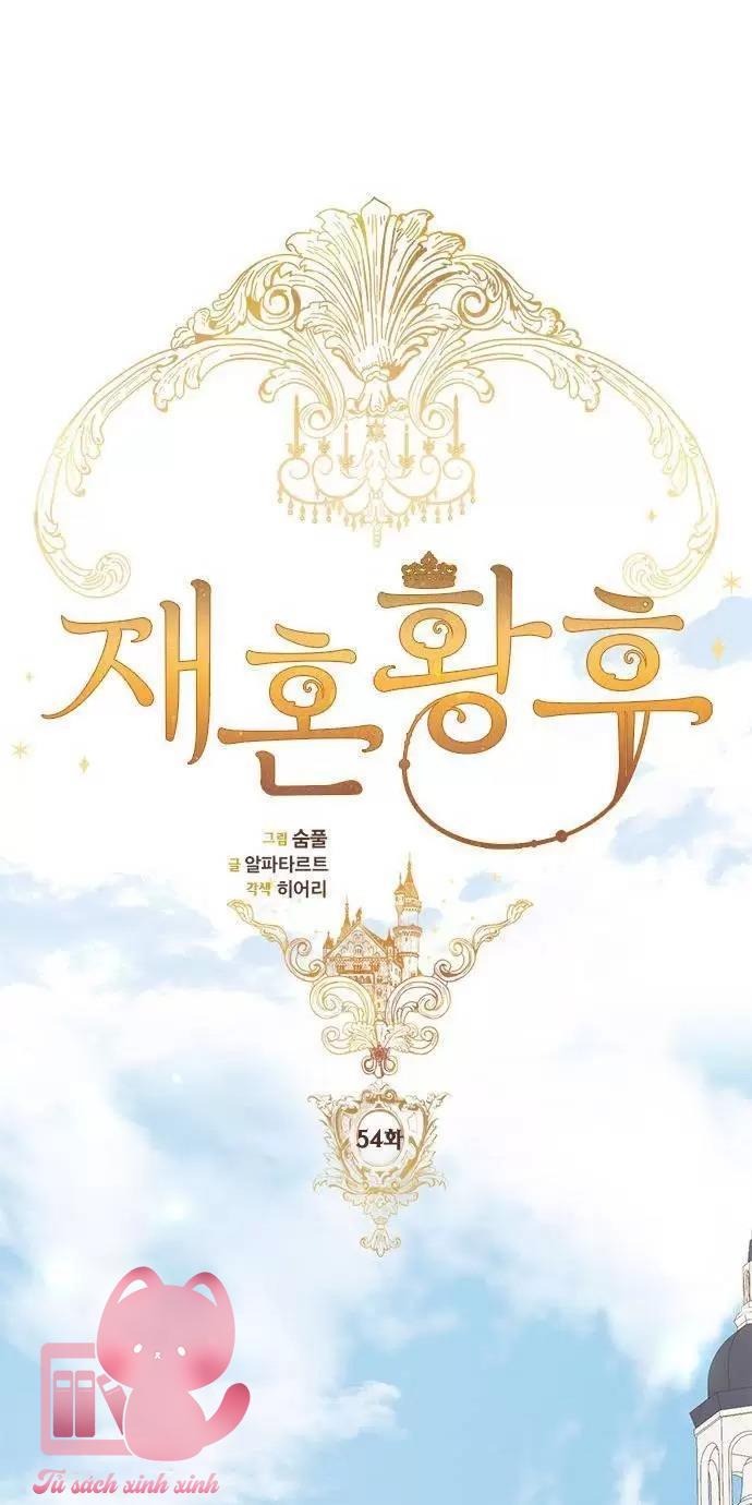 Hoàng Hậu Tái Hôn Chapter 54 - Trang 4