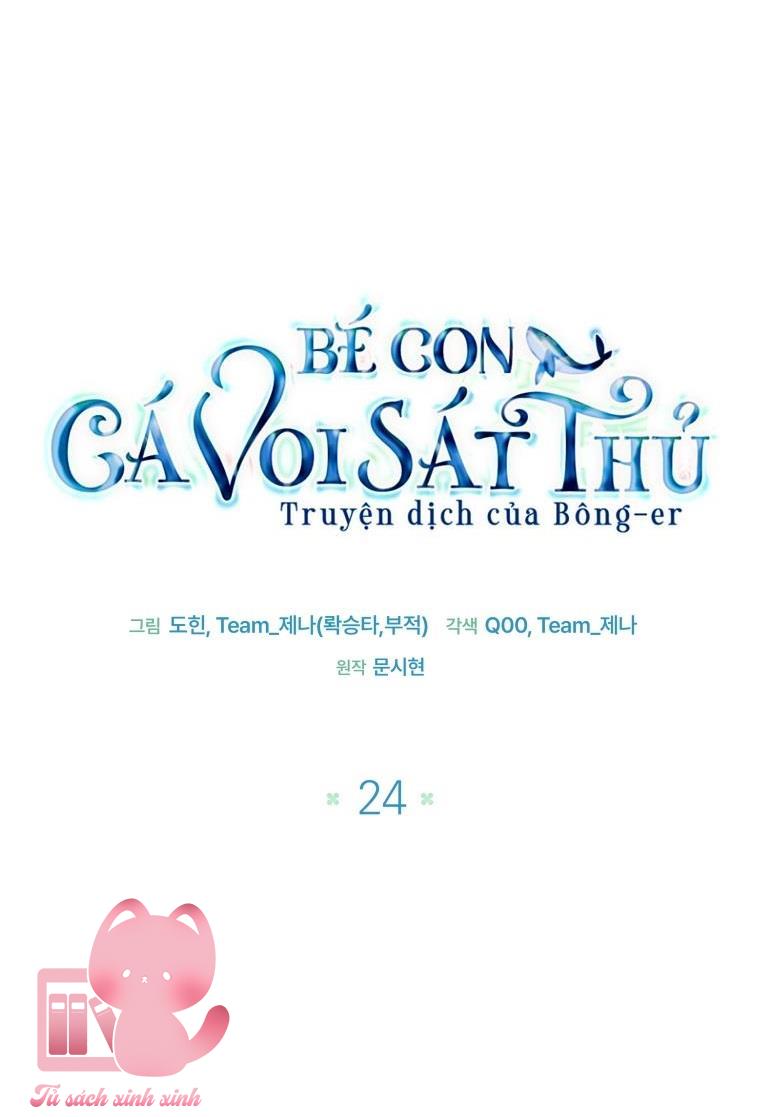 Bé Con Cá Voi Sát Thủ Chapter 24 - Trang 4