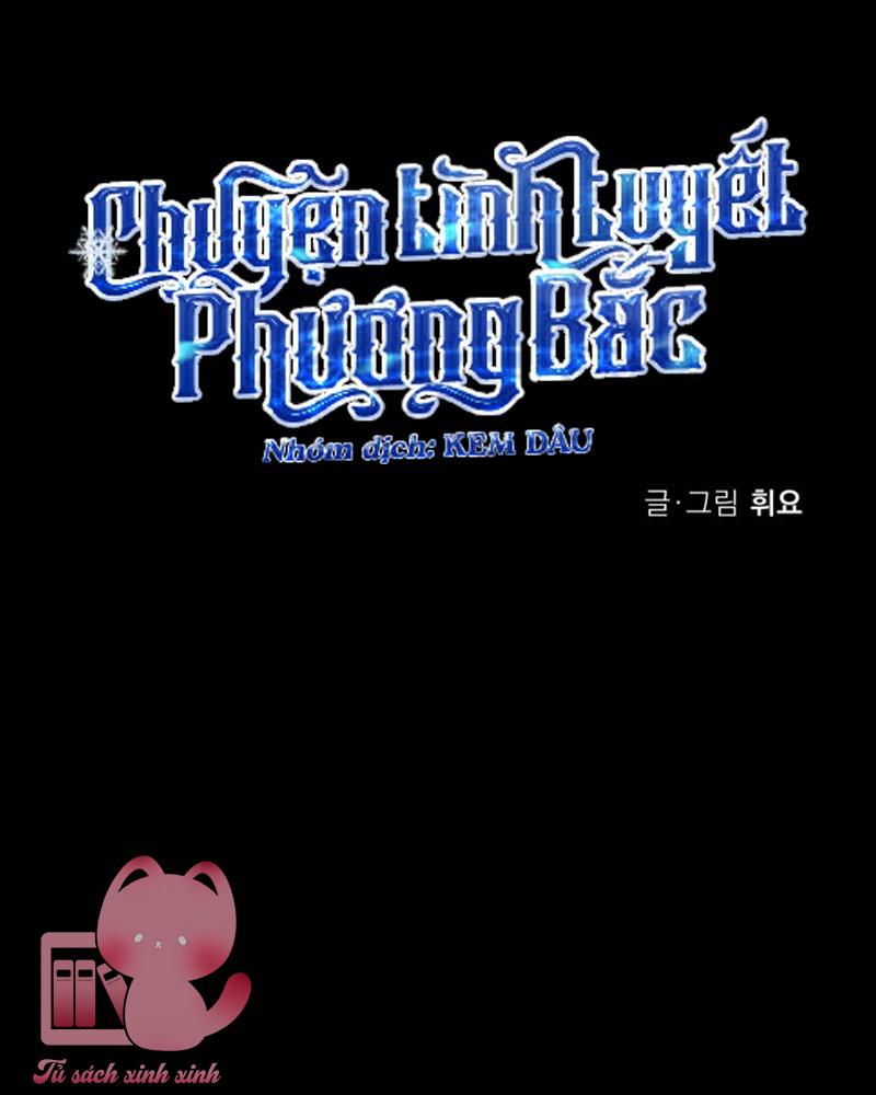 Chuyện Tình Tuyết Phương Bắc Chapter 15 - Trang 4