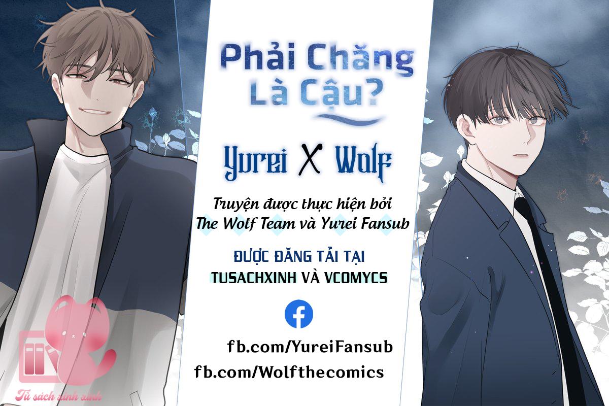 Phải Chăng Là Cậu? Chap 18 - Next Chap 19