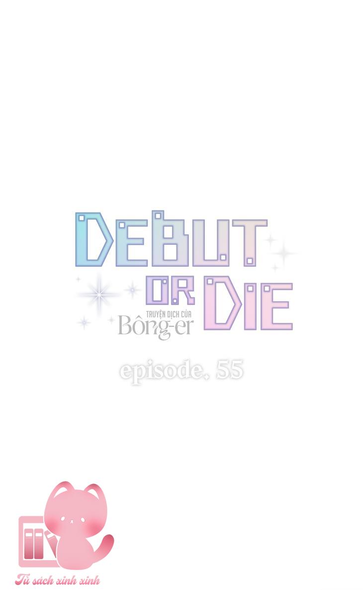 Debut Or Die Chap 55 - Next Chapter 55.1