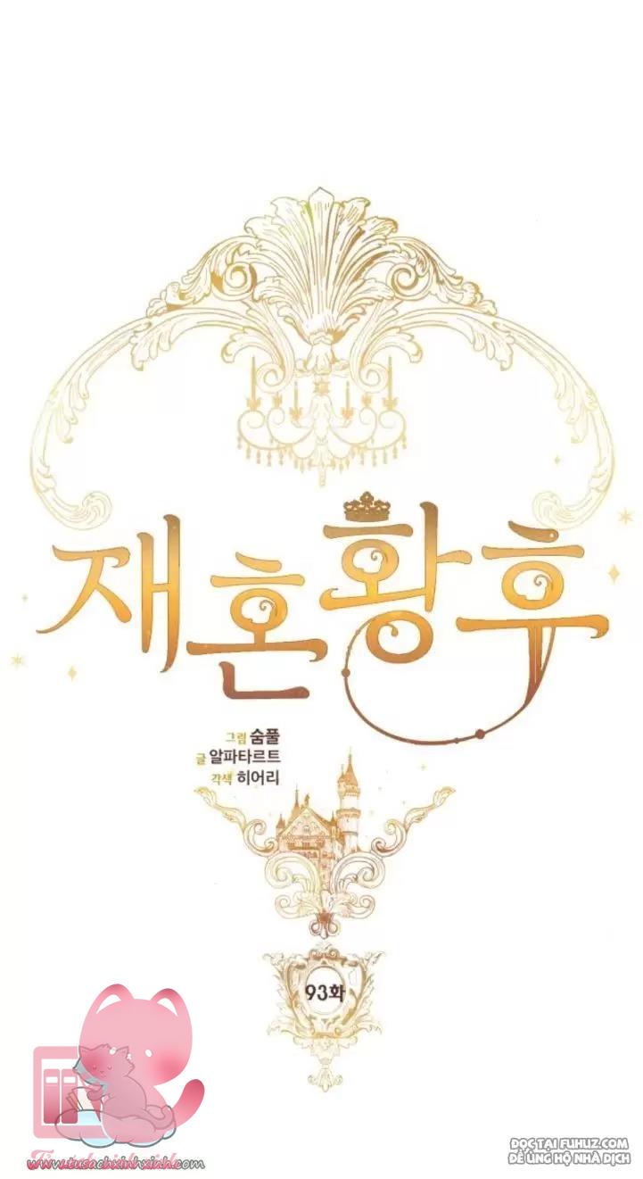 Hoàng Hậu Tái Hôn Chapter 93 - Next Chapter 94