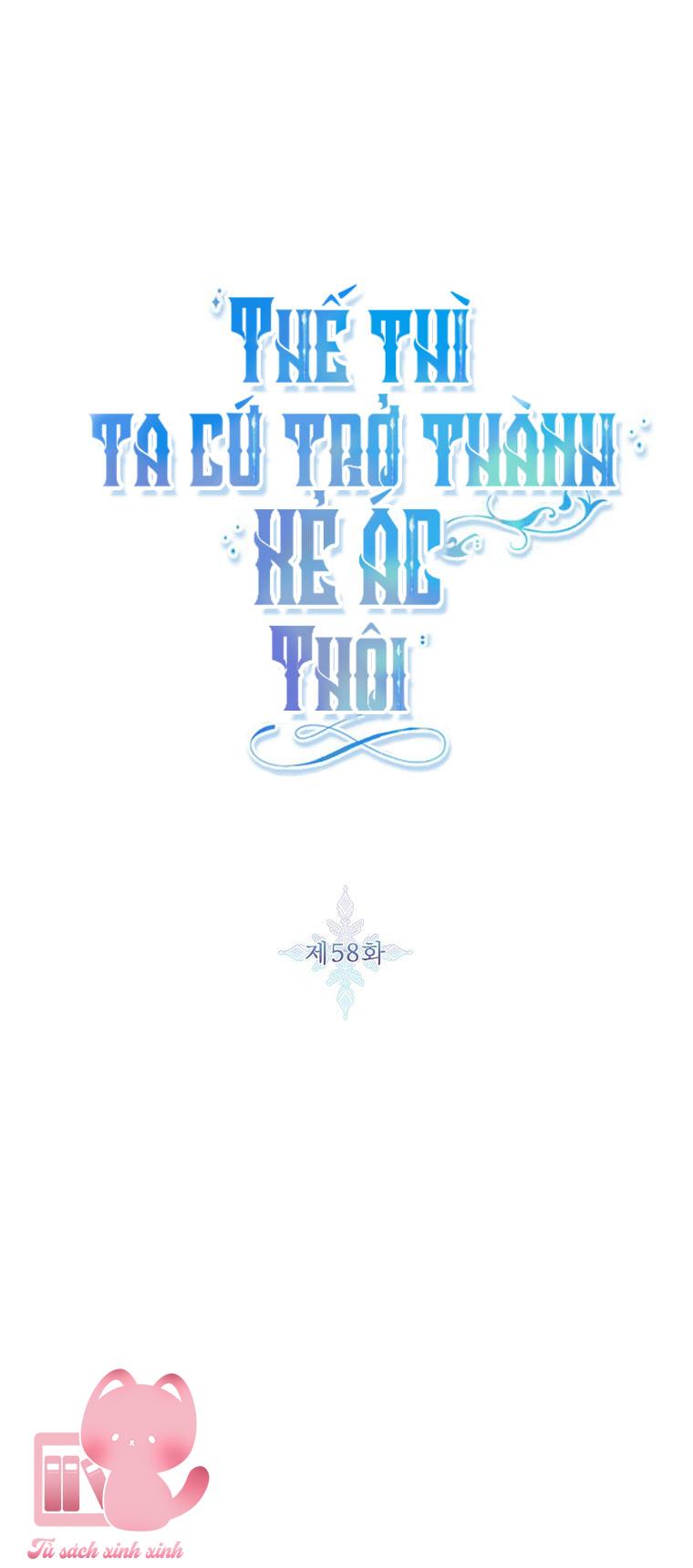Thế Thì Ta Cứ Trở Thành Kẻ Ác Thôi Chap 58 - Trang 2