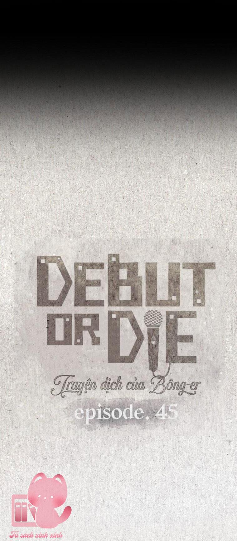 Debut Or Die Chap 45 - Next Chapter 45.1