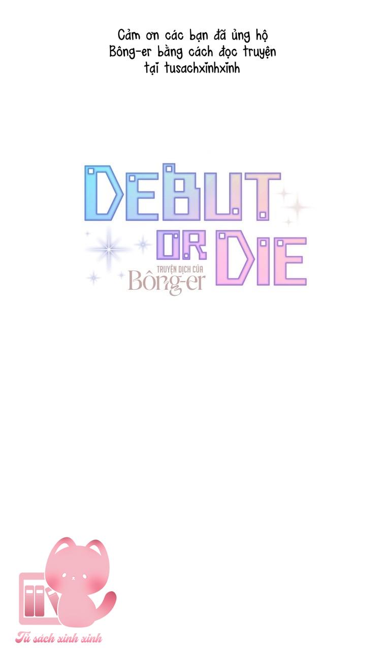 Debut Or Die Chapter 83 - Trang 4