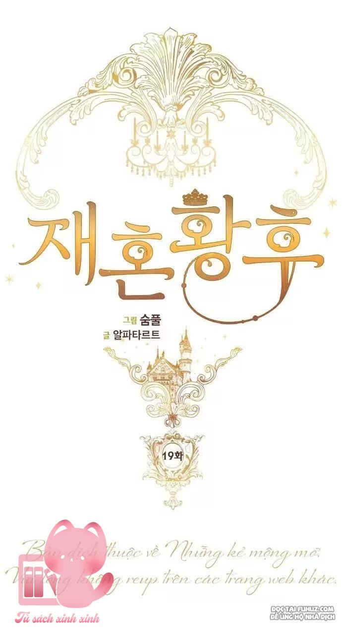 Hoàng Hậu Tái Hôn Chapter 19 - Next Chapter 20