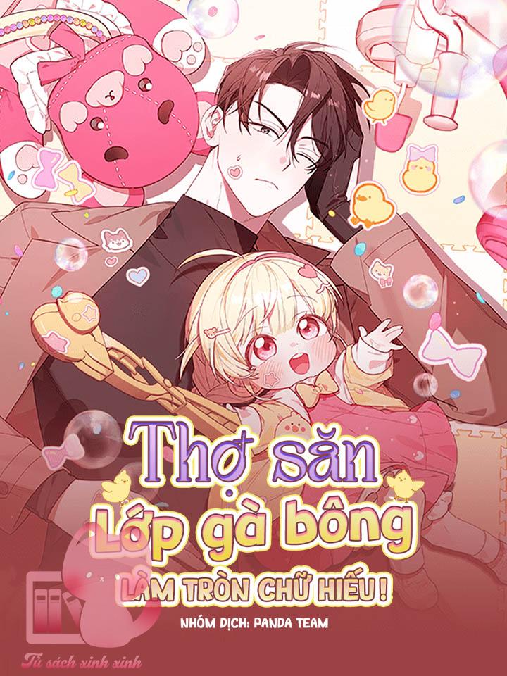Thợ Săn Lớp Gà Bông Làm Tròn Chữ Hiếu Chap 23 - Trang 2