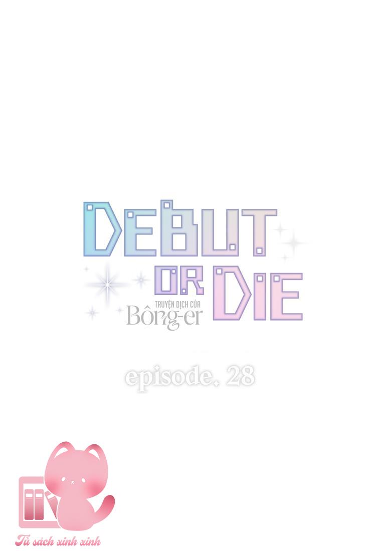 Debut Or Die Chap 28 - Trang 3