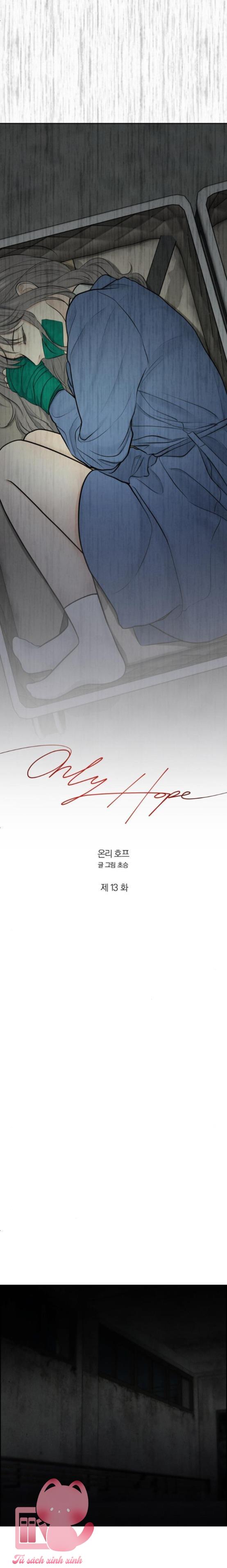 Hy Vọng Duy Nhất Chapter 13 - Next Chapter 14