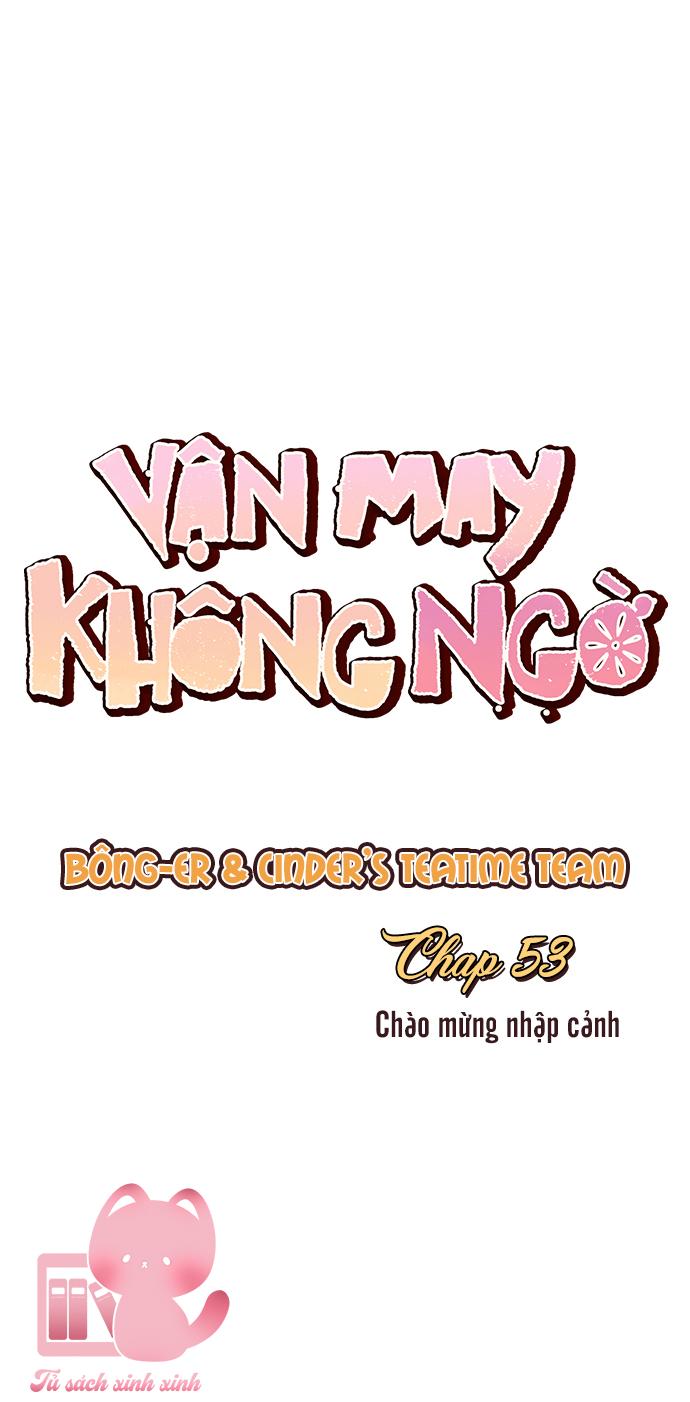 Vận May Không Ngờ Chap 53 - Next Chapter 54
