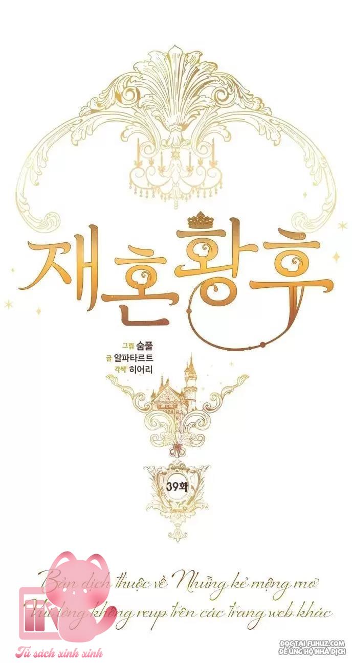 Hoàng Hậu Tái Hôn Chapter 39 - Trang 4