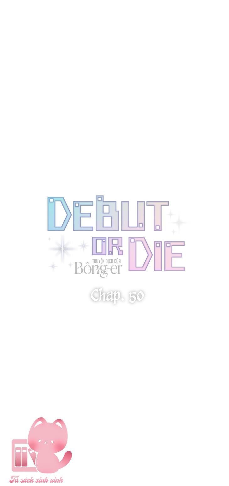 Debut Or Die Chap 50 - Trang 3