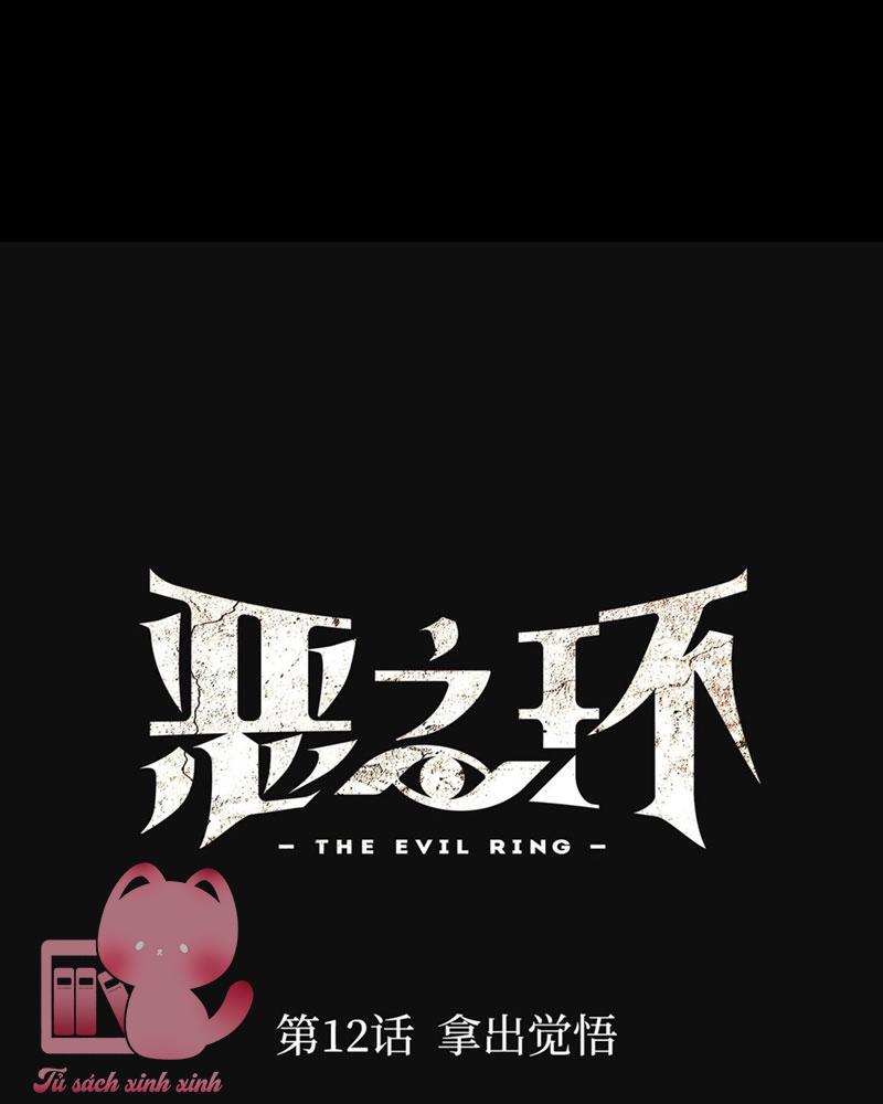 Ác Chi Hoàn Chapter 12 - Trang 4