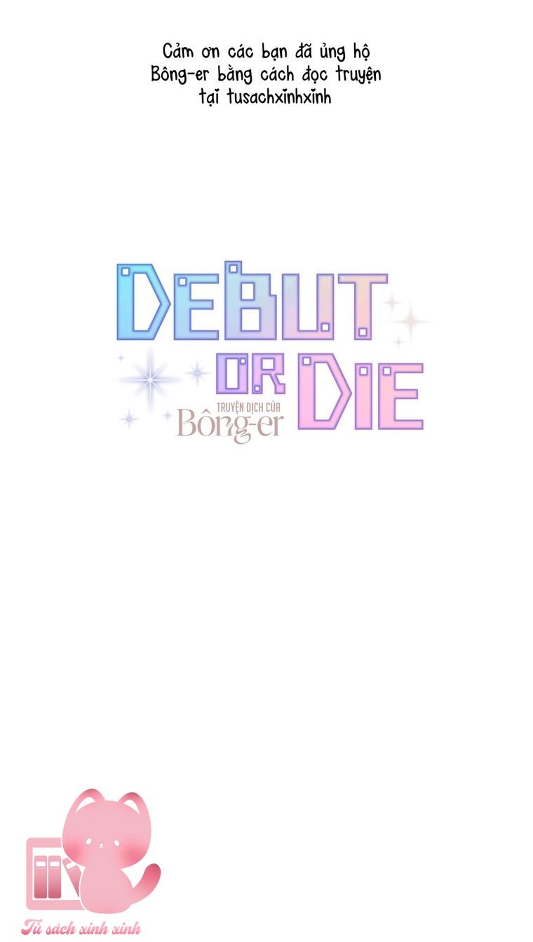 Debut Or Die Chapter 78 - Trang 4
