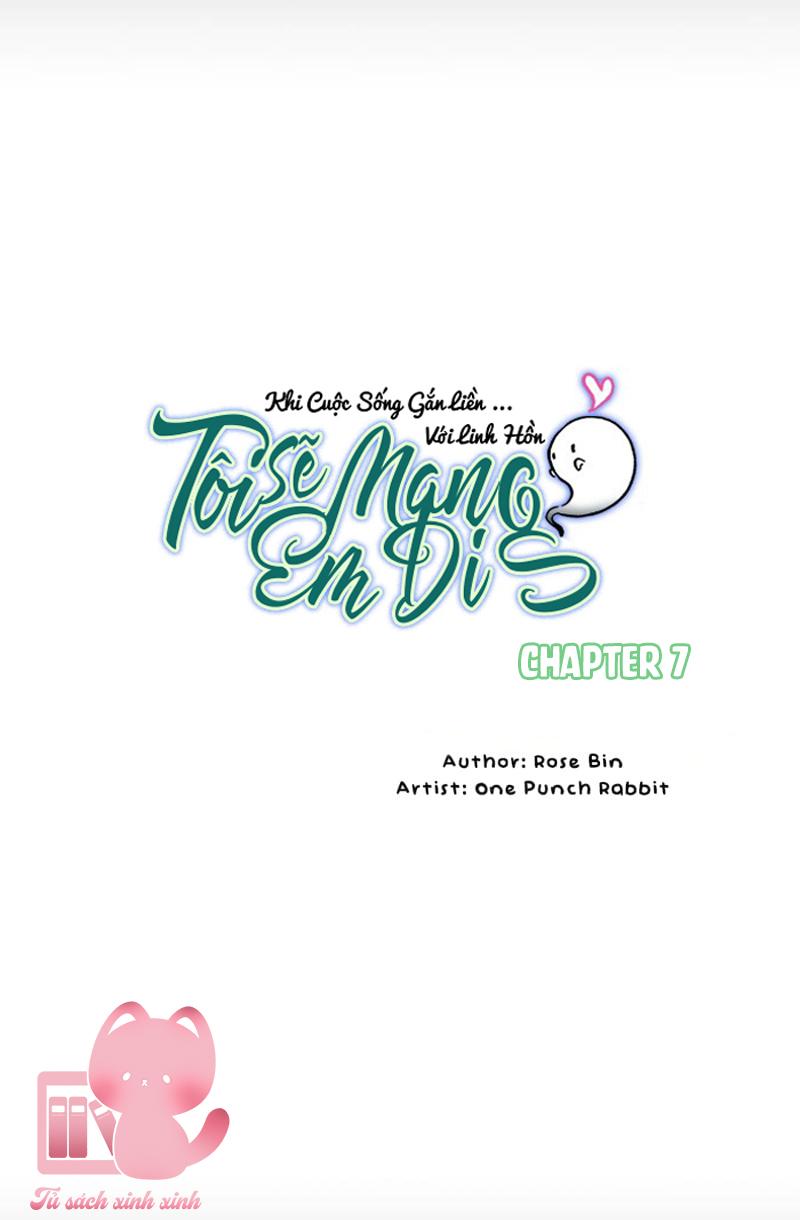 Tôi Sẽ Mang Em Đi Chap 7 - Trang 3