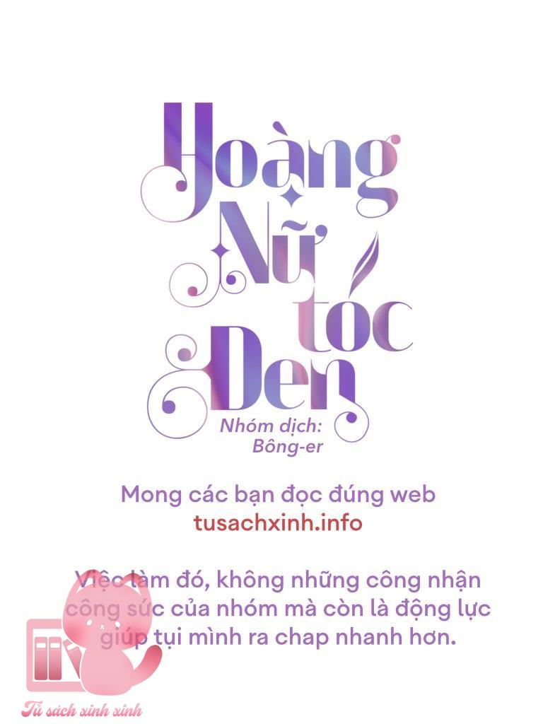 Hoàng Nữ Tóc Đen Chapter 92 - Trang 4