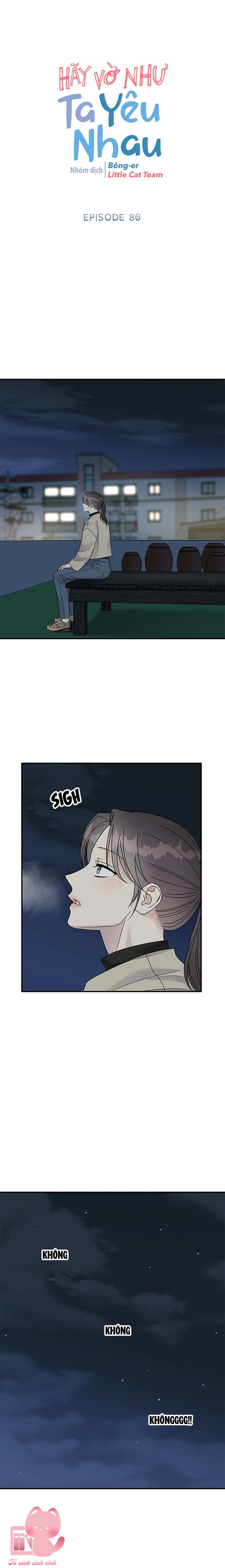 Hãy Vờ Như Ta Yêu Nhau Chap 80 - Trang 2