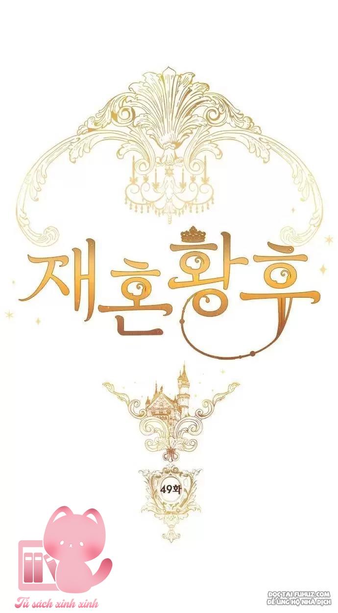 Hoàng Hậu Tái Hôn Chapter 49 - Trang 4