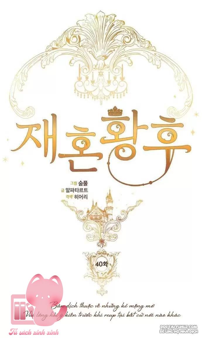 Hoàng Hậu Tái Hôn Chapter 40 - Trang 4