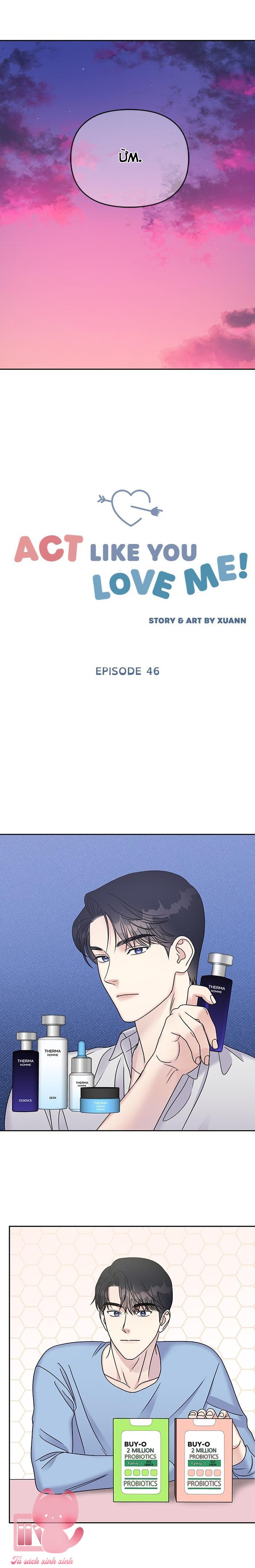 Hãy Vờ Như Ta Yêu Nhau Chap 46 - Trang 2