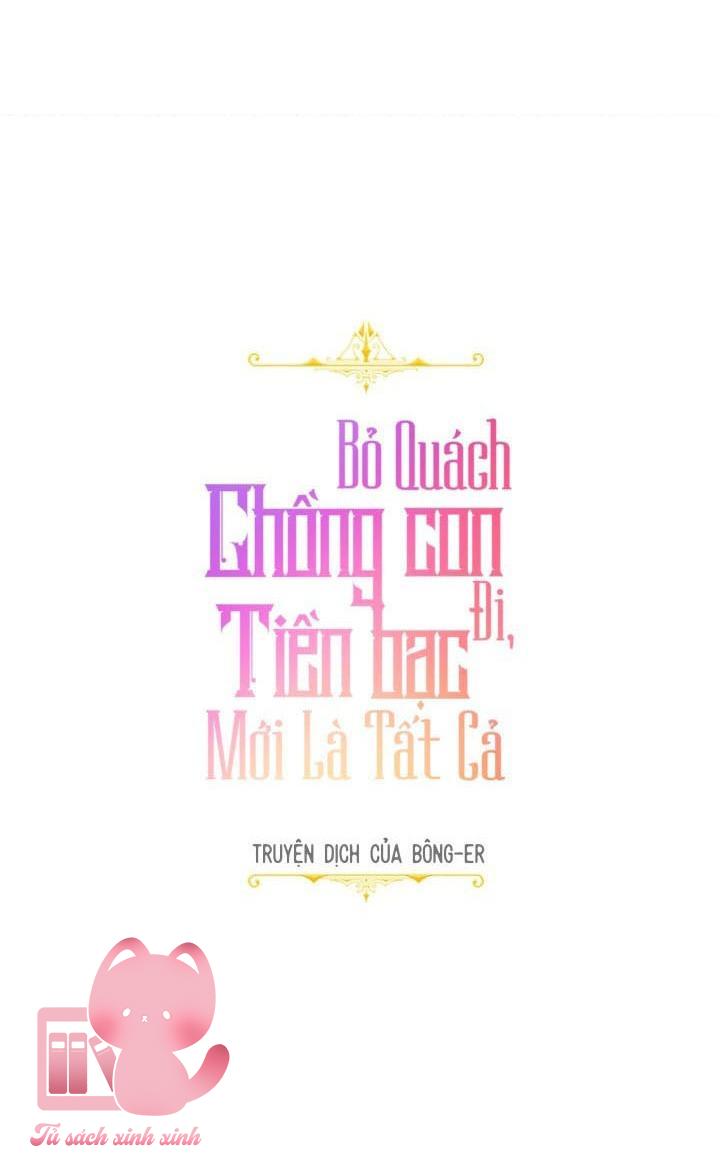 Bỏ Quách Chồng Con Đi, Tiền Bạc Mới Là Tất Cả Chap 20 - Trang 2