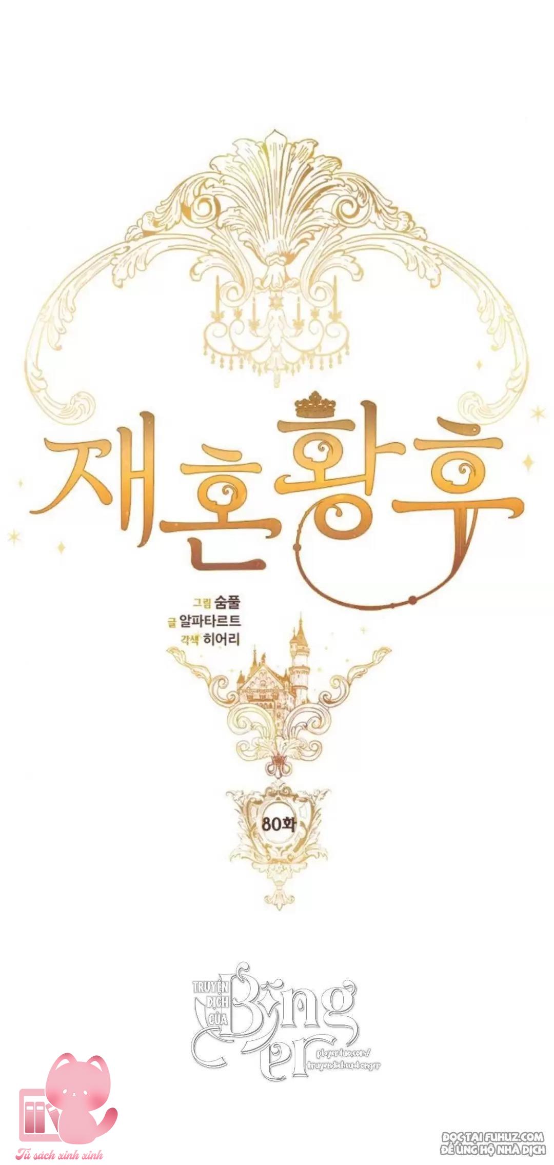 Hoàng Hậu Tái Hôn Chapter 80 - Trang 4