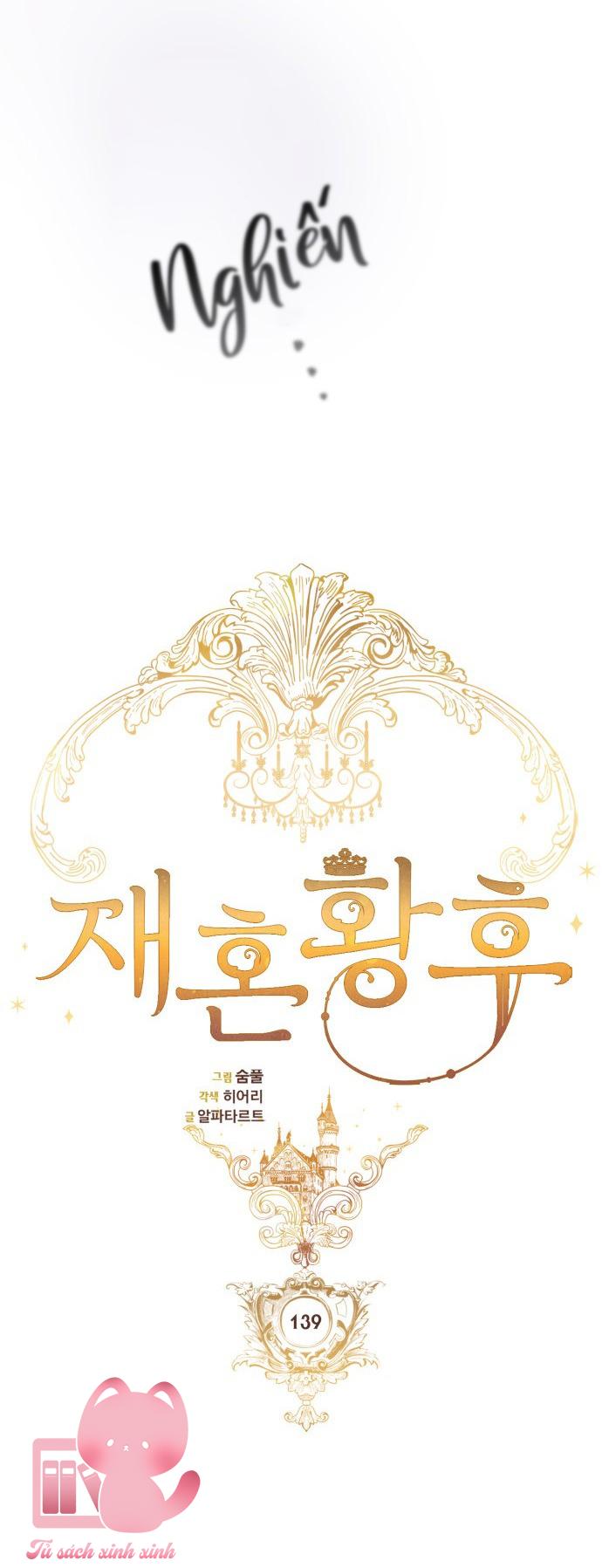 Hoàng Hậu Tái Hôn Chapter 139 - Trang 4