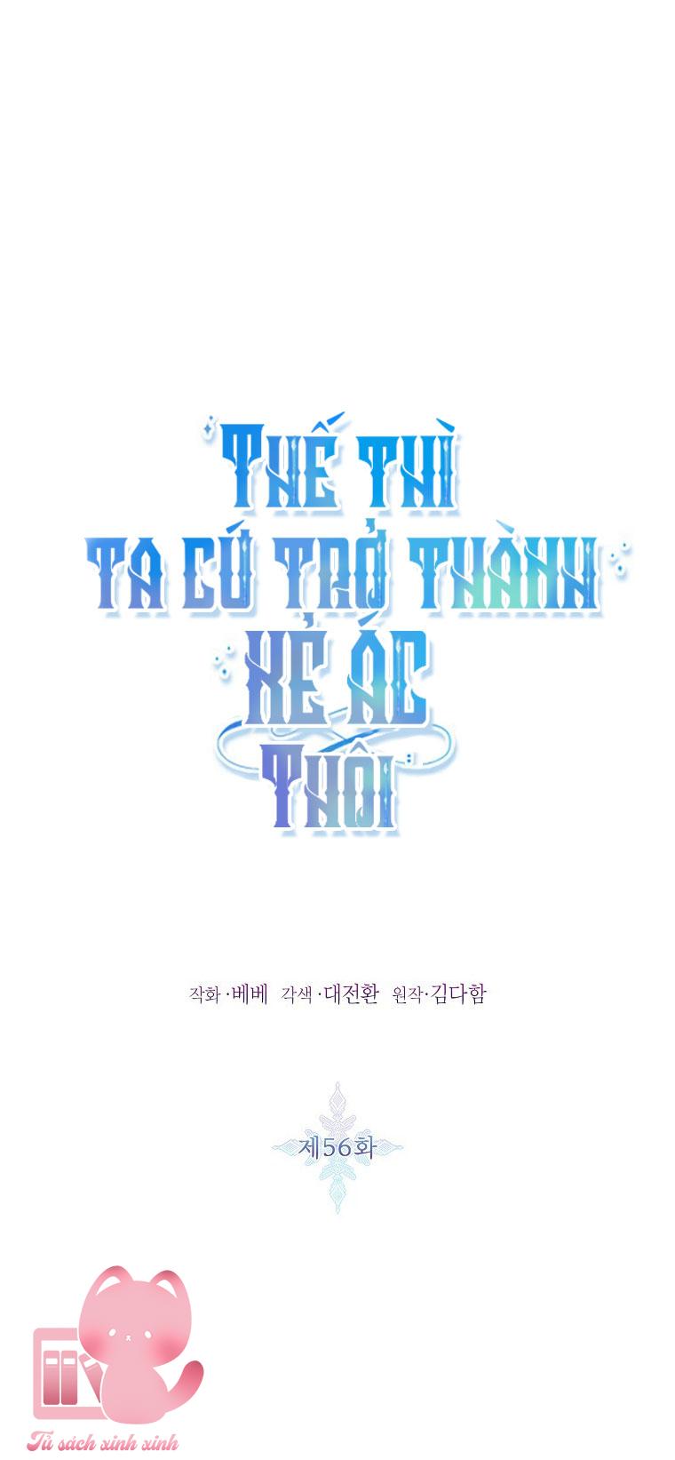 Thế Thì Ta Cứ Trở Thành Kẻ Ác Thôi Chap 56 - Trang 2