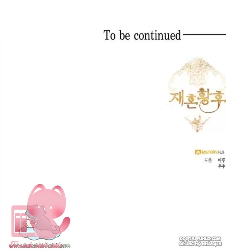 Hoàng Hậu Tái Hôn Chapter 100 - Trang 4