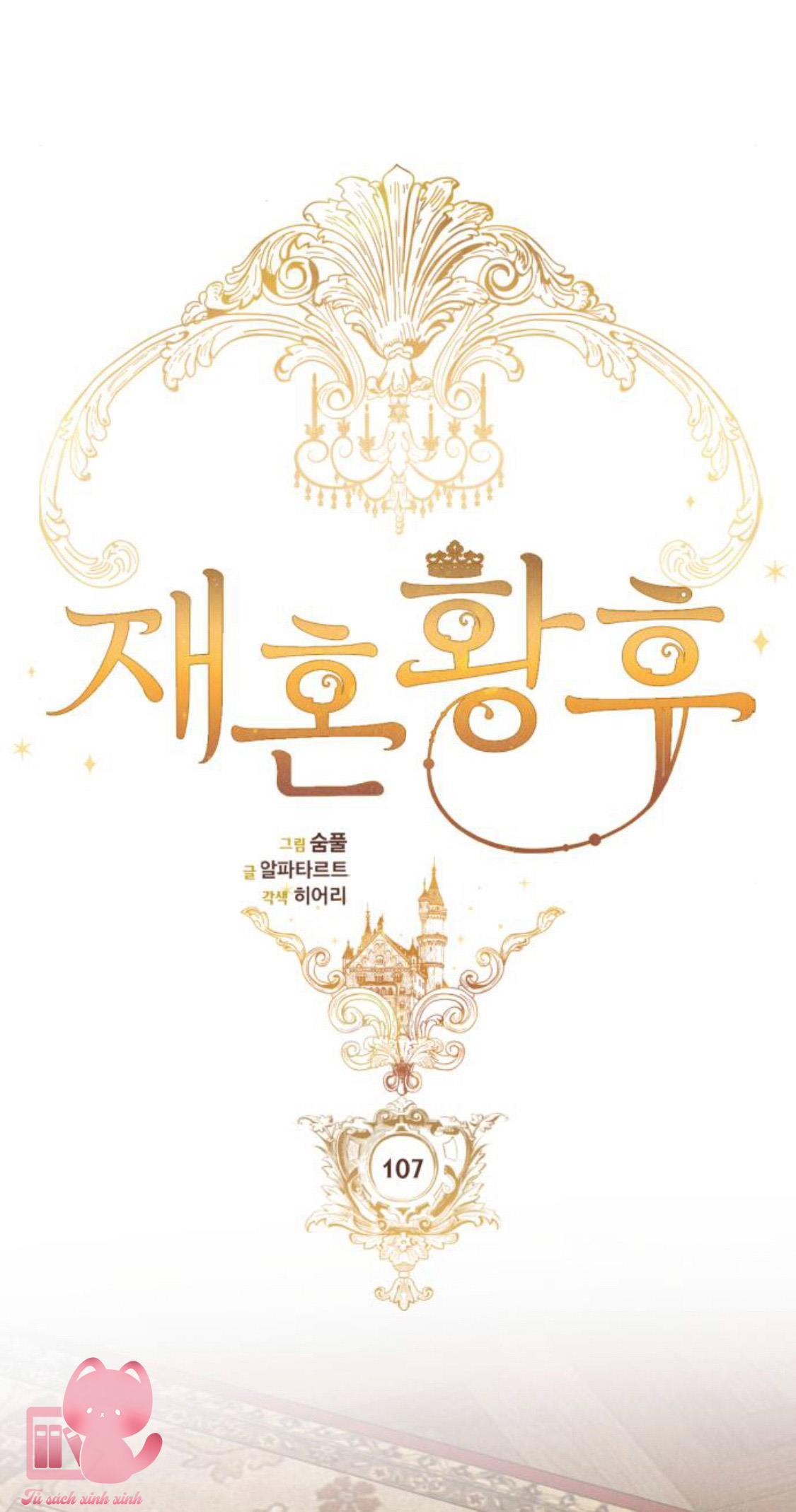 Hoàng Hậu Tái Hôn Chapter 107 - Trang 4