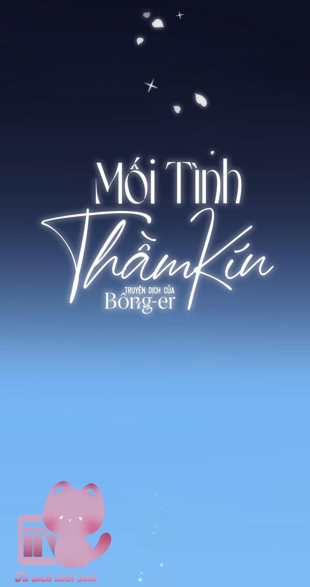 Mối Tình Thầm Kín Chapter 47 - Trang 4