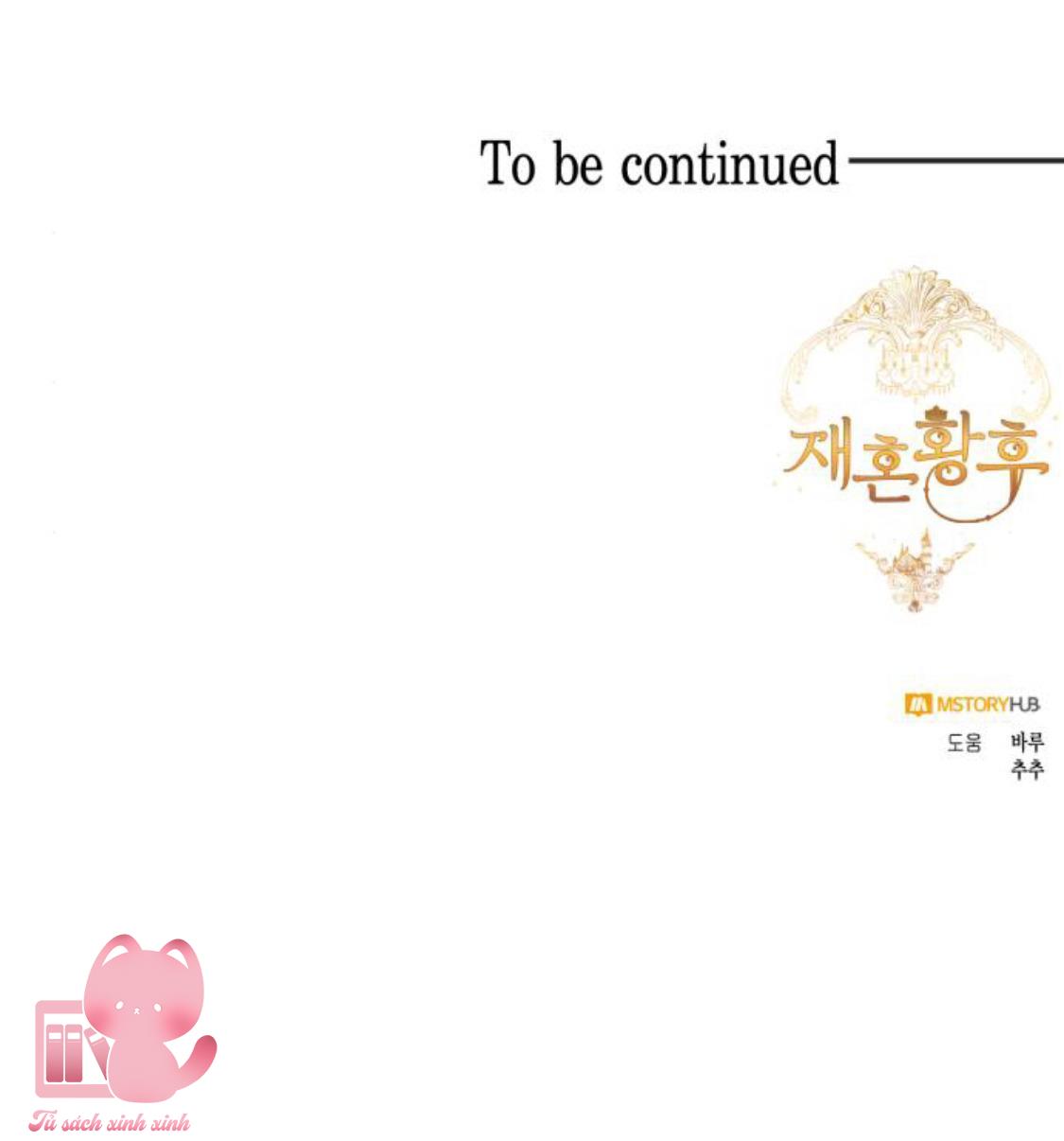 Hoàng Hậu Tái Hôn Chapter 107 - Trang 4