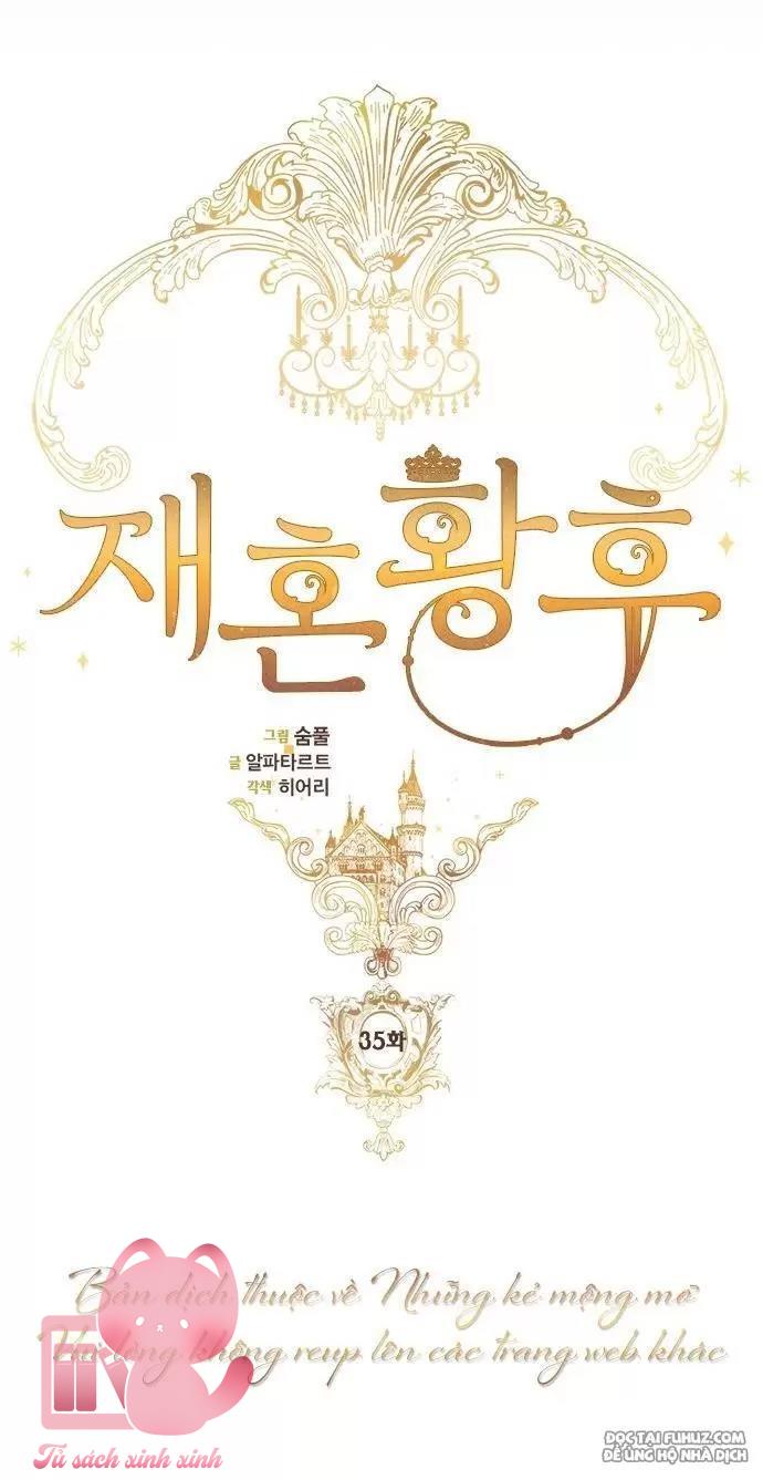 Hoàng Hậu Tái Hôn Chapter 35 - Trang 4