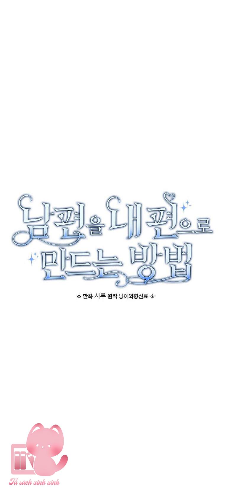 Cách Khiến Phu Quân Đứng Về Phía Tôi Chap 45 - Trang 2
