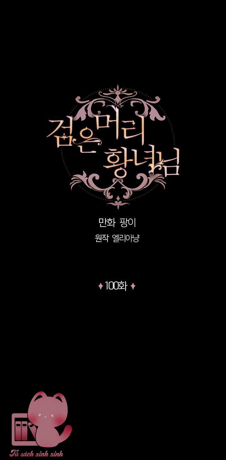 Hoàng Nữ Tóc Đen Chapter 100 - Trang 4