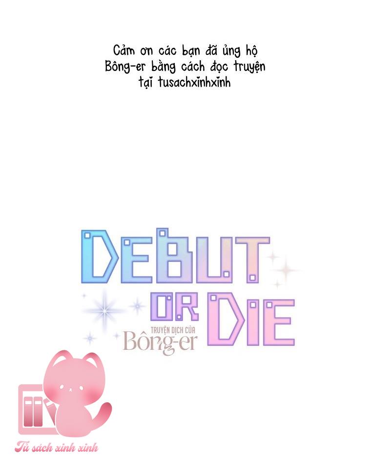 Debut Or Die Chap 69 - Trang 4