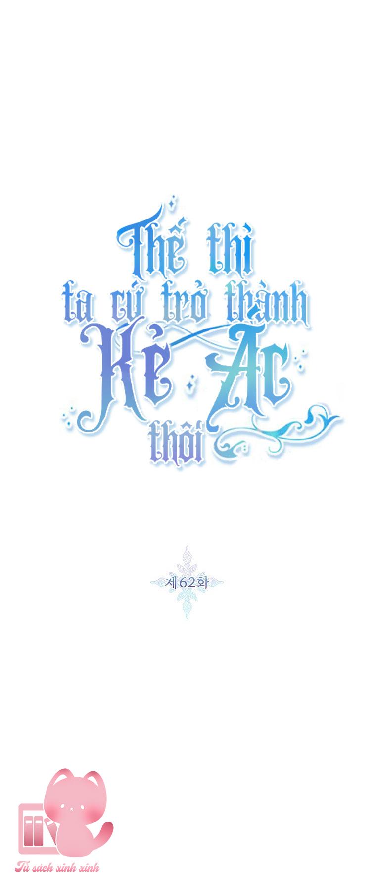 Thế Thì Ta Cứ Trở Thành Kẻ Ác Thôi Chap 62 - Trang 2