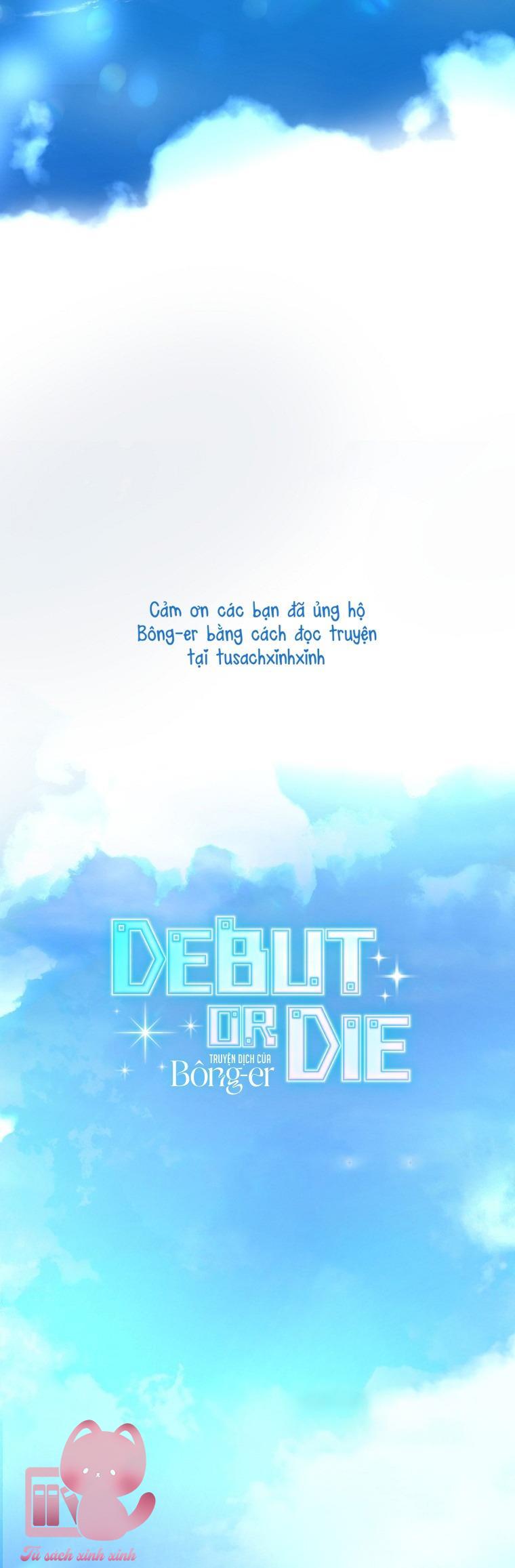 Debut Or Die Chap 71 - Trang 4