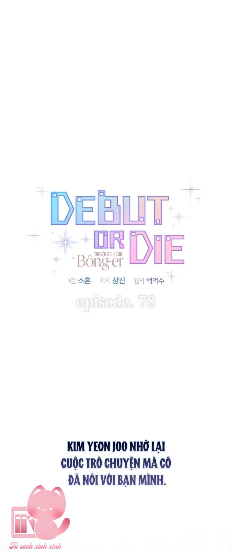 Debut Or Die Chapter 78 - Trang 4