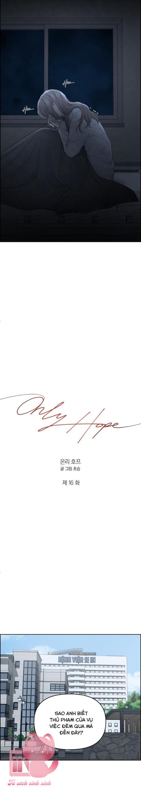 Hy Vọng Duy Nhất Chapter 16 - Trang 4
