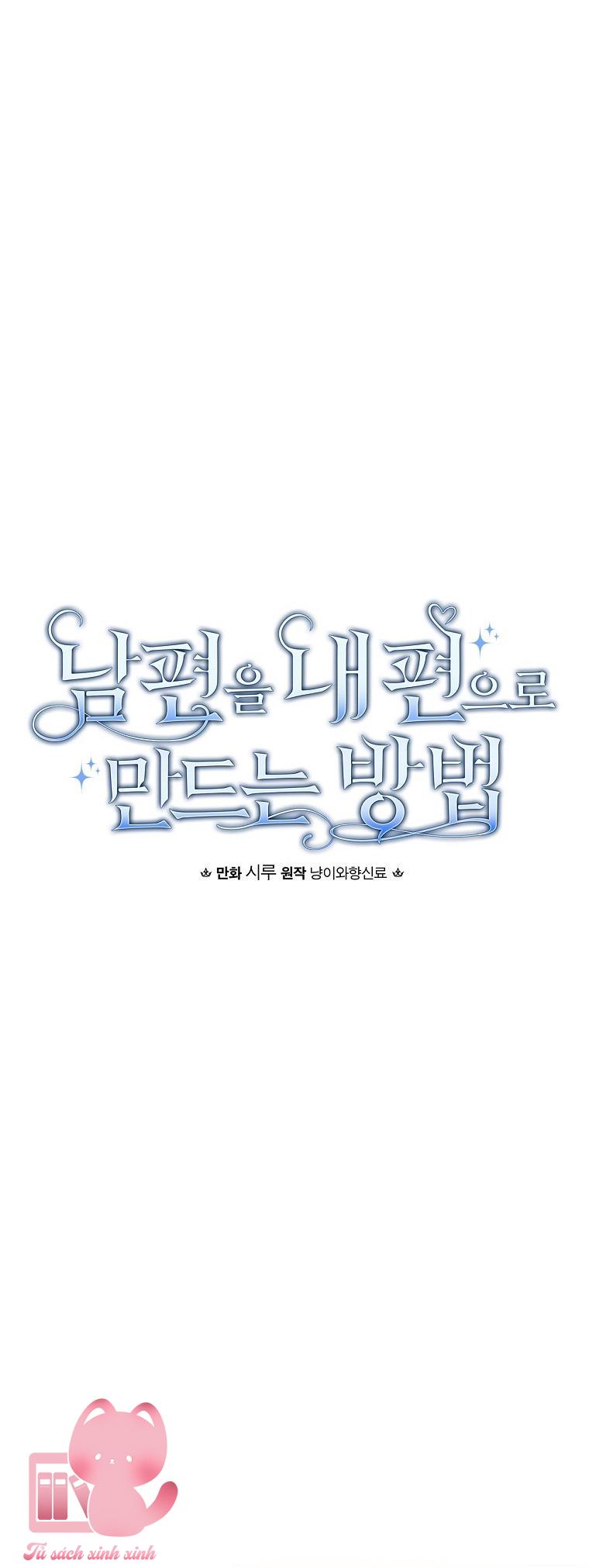 Cách Khiến Phu Quân Đứng Về Phía Tôi Chap 61 - Trang 2