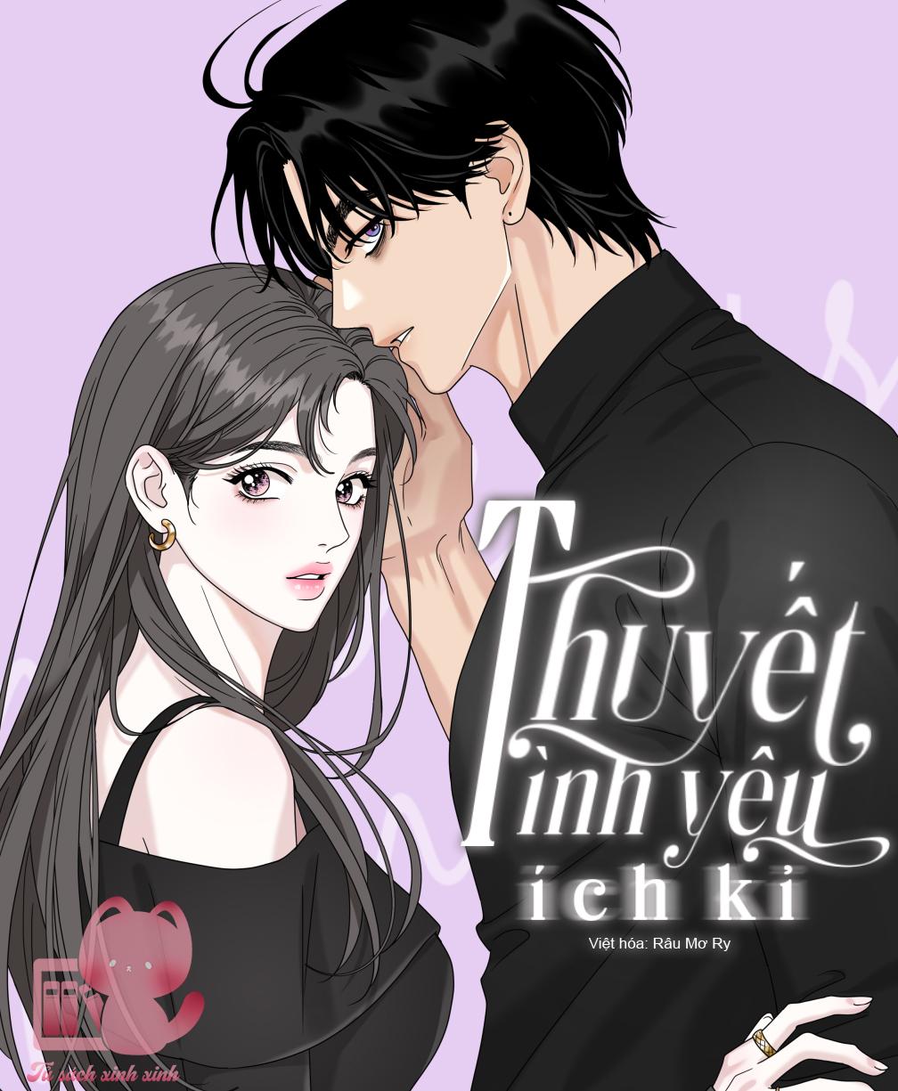 Thuyết Tình Yêu Ích Kỷ Chapter 4 - Trang 4