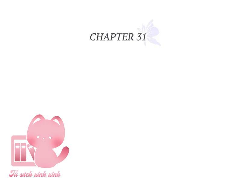 Một Ngày Nọ Bỗng Dưng Cha Xuất Hiện Chapter 31 - Trang 4