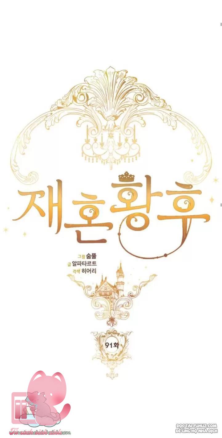 Hoàng Hậu Tái Hôn Chapter 91 - Trang 4
